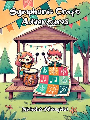 cover image of Symphonic Craft Adventures